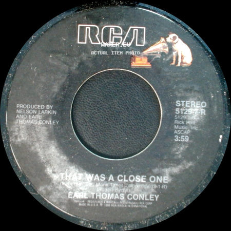 Earl Thomas Conley - That Was A Close One / Right From The Start side A