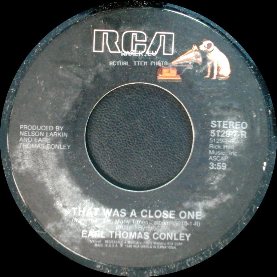 Earl Thomas Conley - That Was A Close One / Right From The Start side A