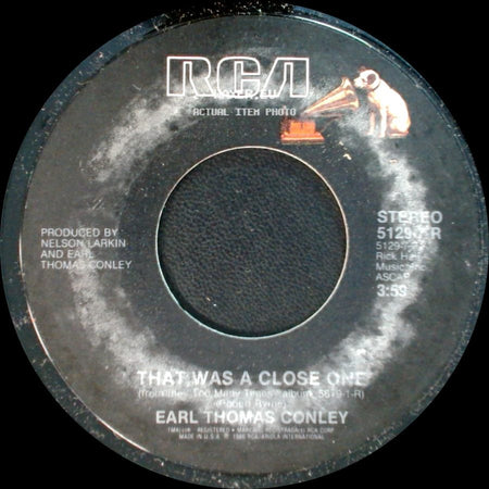 Earl Thomas Conley - Right From The Start / That Was A Close One side B