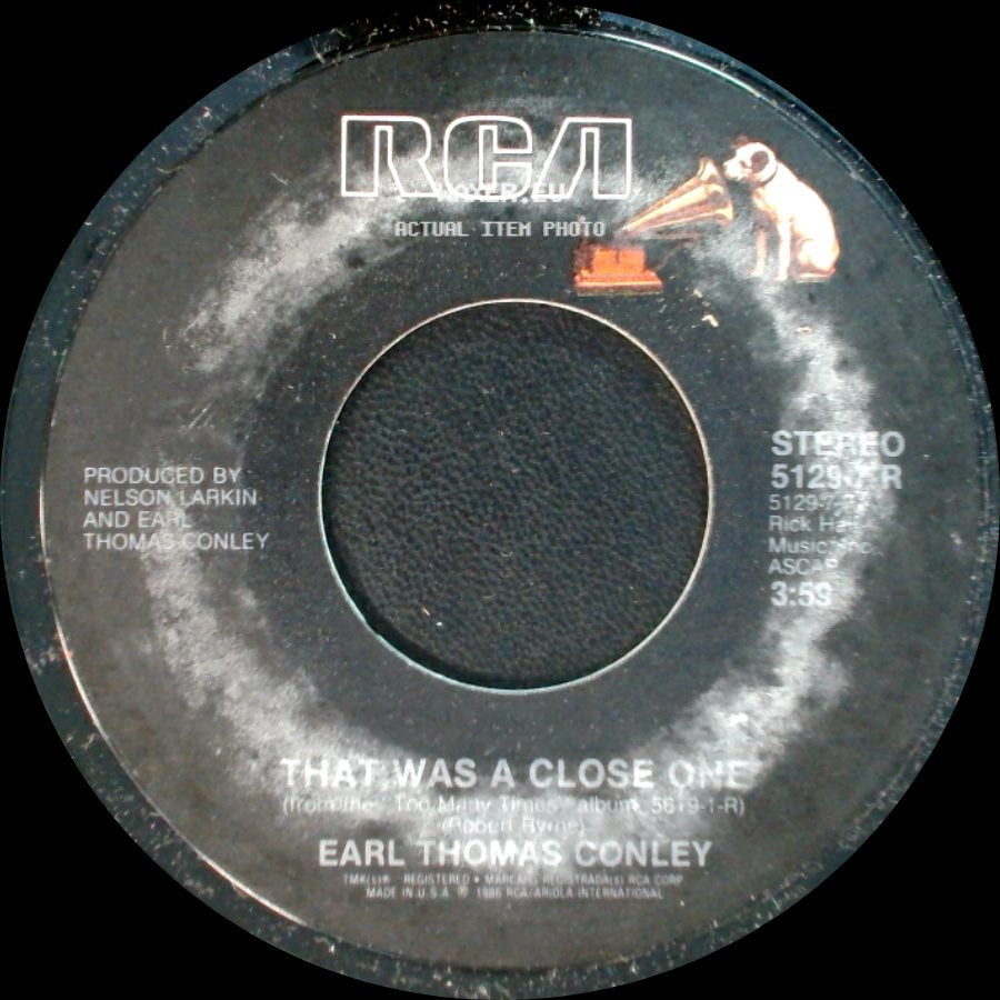 Earl Thomas Conley - Right From The Start / That Was A Close One side B