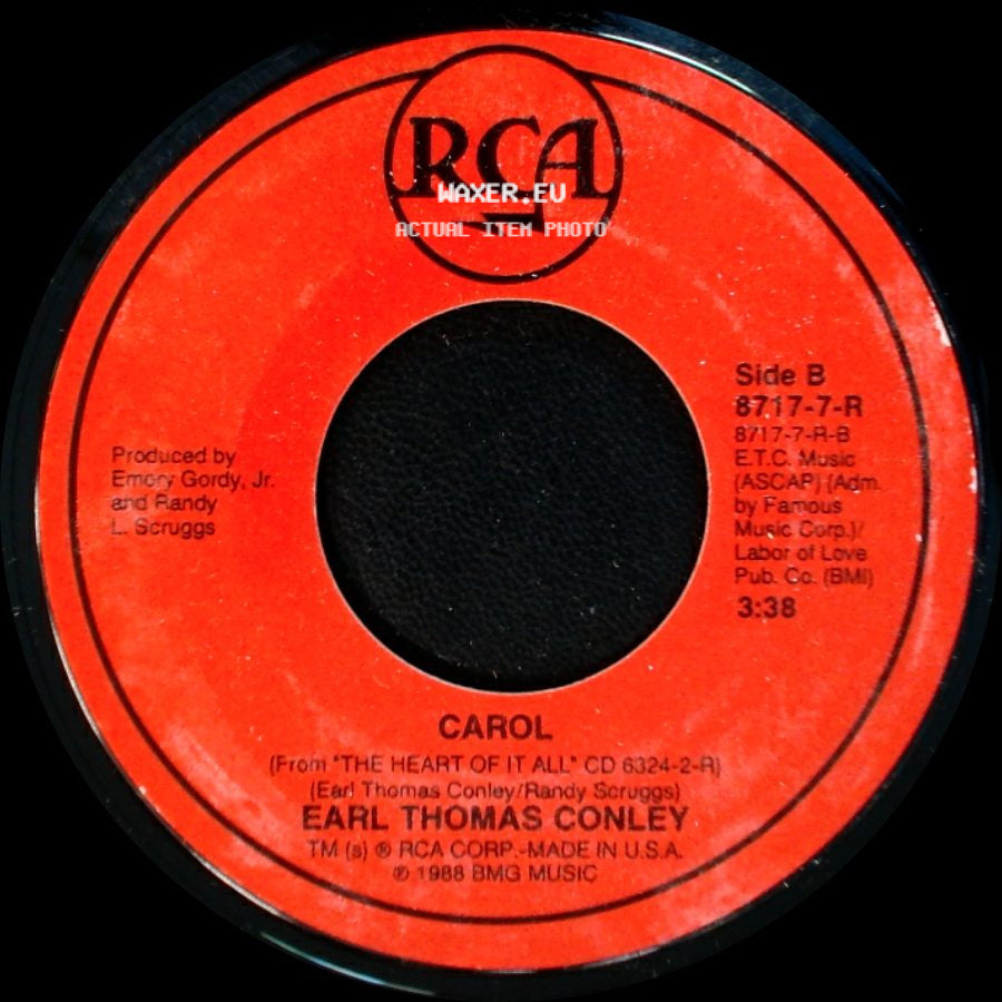 Earl Thomas Conley - What I'd Say / Carol side B