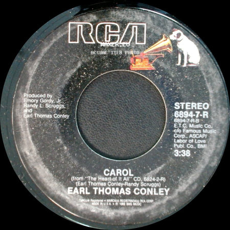 Earl Thomas Conley - Carol / What She Is (Is A Woman In Love) side A