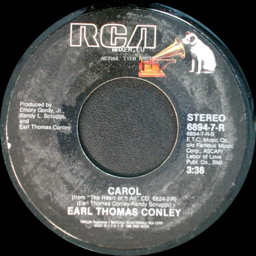Earl Thomas Conley - Carol / What She Is (Is A Woman In Love) side A