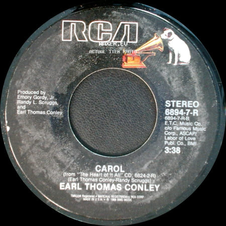 Earl Thomas Conley - Carol / What She Is (Is A Woman In Love) side A