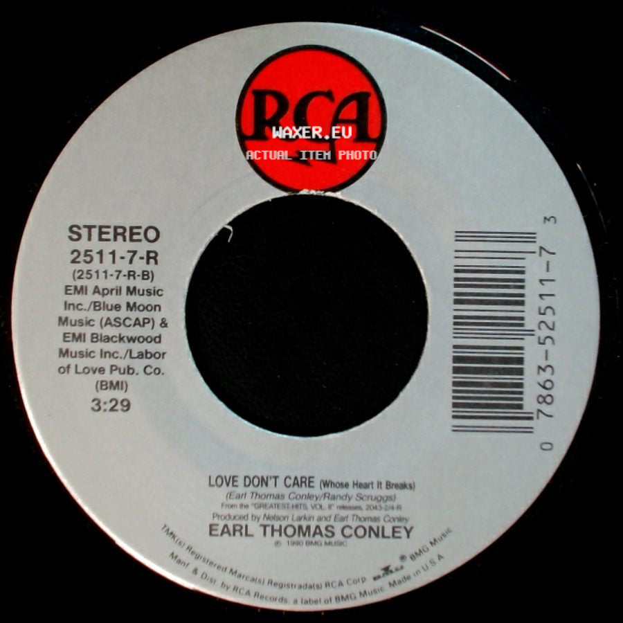 Earl Thomas Conley - Love Don't Care (Whose Heart It Breaks) / Who's Gonna Tell Her Goodbye side A