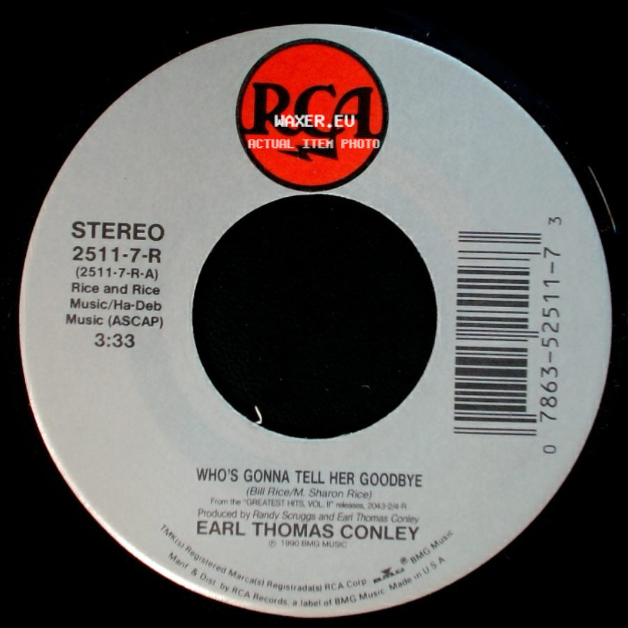 Earl Thomas Conley - Love Don't Care (Whose Heart It Breaks) / Who's Gonna Tell Her Goodbye side B