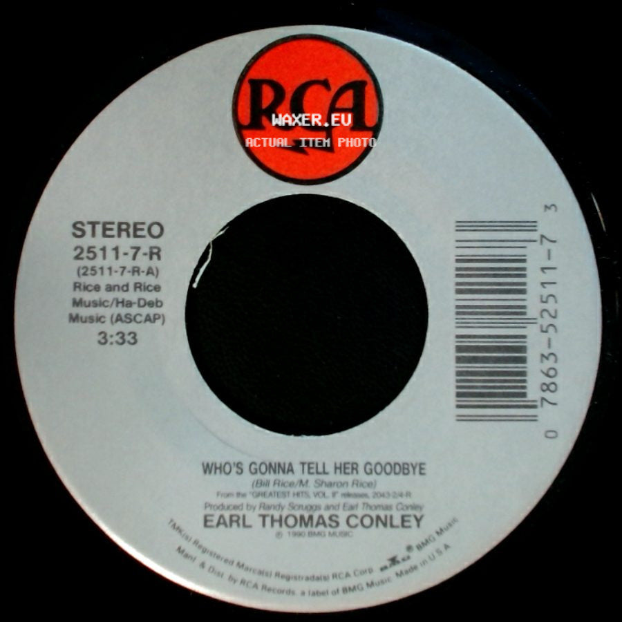 Earl Thomas Conley - Love Don't Care / Who's Gonna Tell Her Goodbye side B
