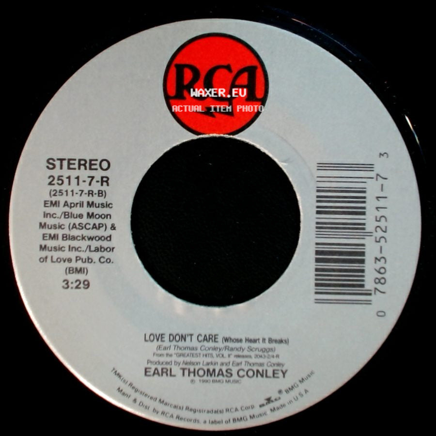 Earl Thomas Conley - Love Don't Care / Who's Gonna Tell Her Goodbye side A