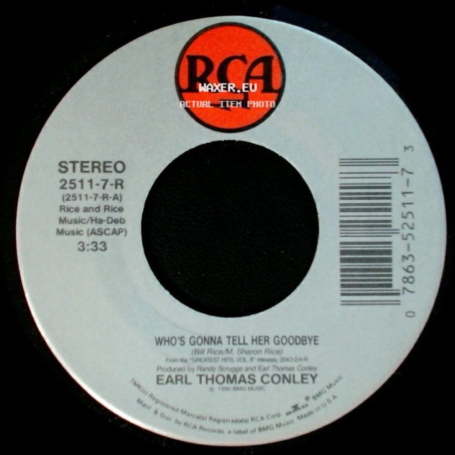 Earl Thomas Conley - Love Don't Care / Who's Gonna Tell Her Goodbye side B