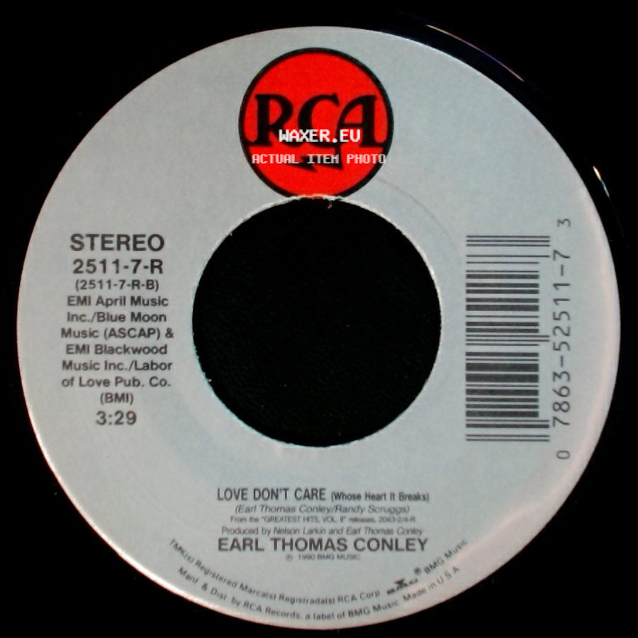 Earl Thomas Conley - Love Don't Care (Whose Heart It Breaks) / Who's Gonna Tell Her Goodbye side A