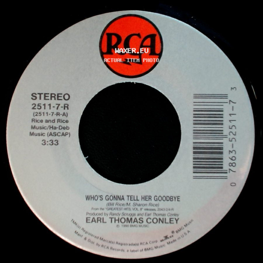 Earl Thomas Conley - Love Don't Care (Whose Heart It Breaks) / Who's Gonna Tell Her Goodbye side B