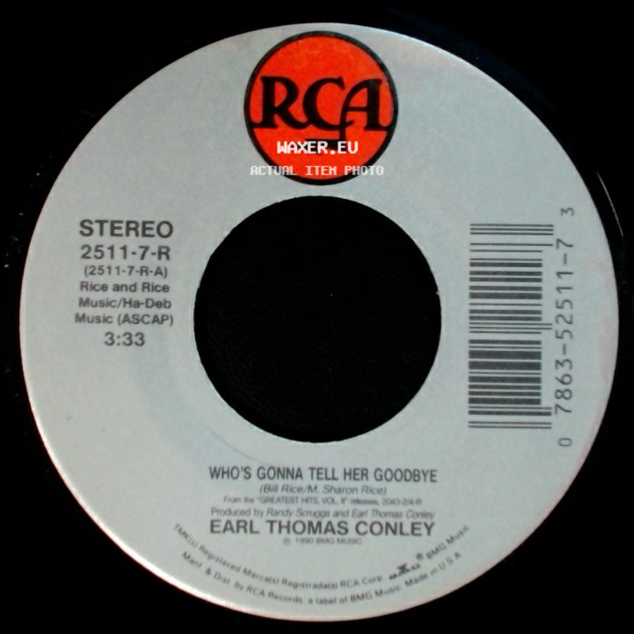 Earl Thomas Conley - Love Don't Care (Whose Heart It Breaks) / Who's Gonna Tell Her Goodbye side B