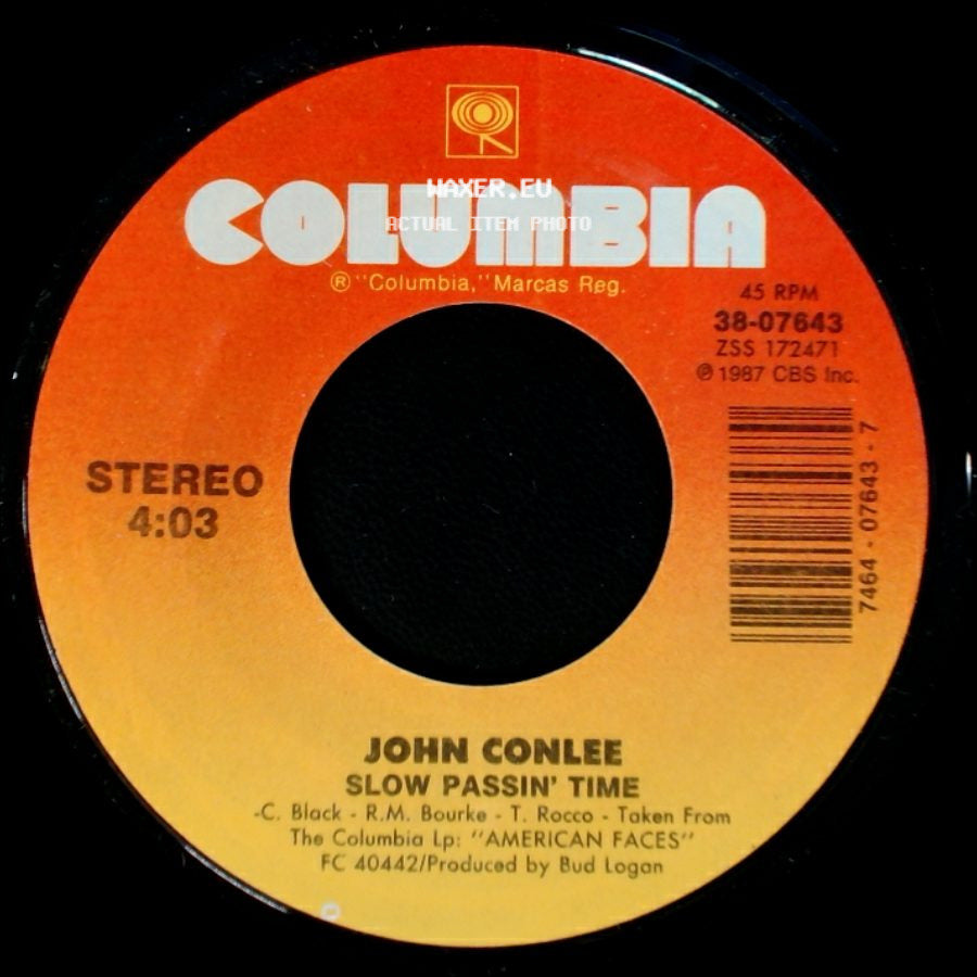 John Conlee - Slow Passin' Time / Living Like There's No Tomorrow (Finally Got To Me Tonight) side A