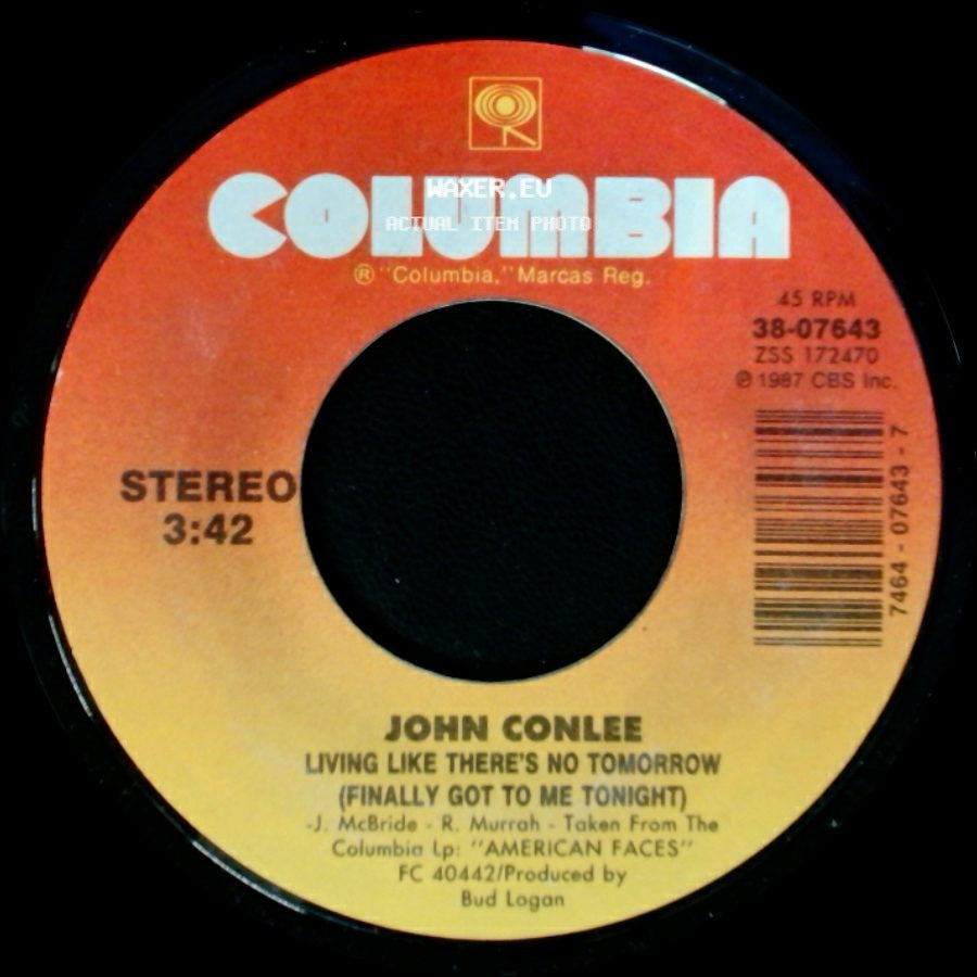 John Conlee - Slow Passin' Time / Living Like There's No Tomorrow (Finally Got To Me Tonight) side B