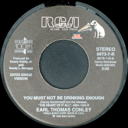 Earl Thomas Conley - Too Far From The Heart Of It All / You Must Not Be Drinking Enough side B