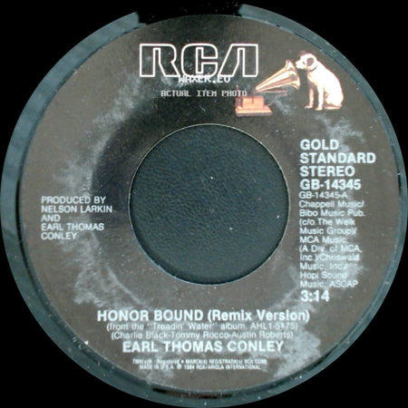 Earl Thomas Conley - Honor Bound (Remix Version) / Love Don't Care (Whose Heart It Breaks) side A