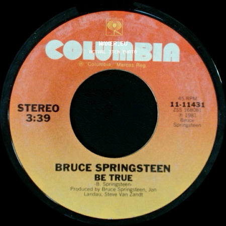 Bruce Springsteen - Fade Away / Be True side B