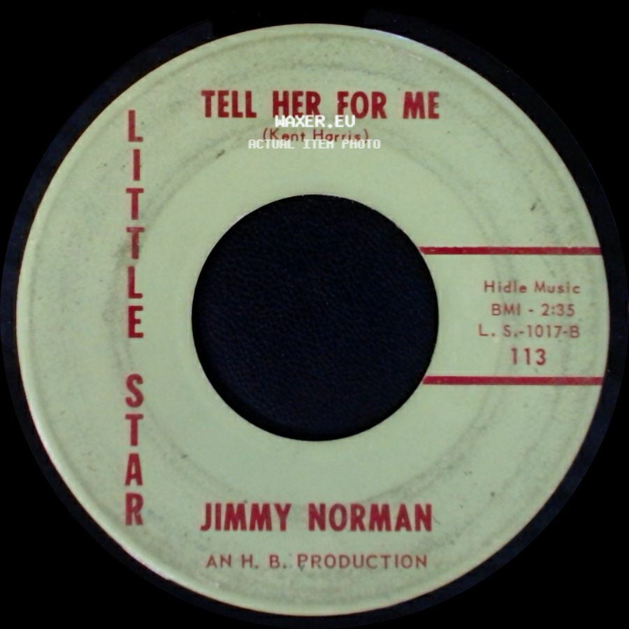 Jimmy Norman - Tell Her For Me / I Don't Love You No More (I Don't Care About You) side A