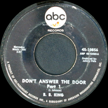 B. B. King - Don't Answer The Door Part 2 / Don't Answer The Door Part 1 side B