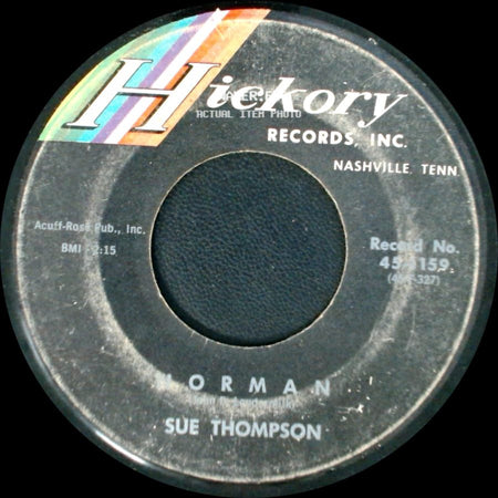 Sue Thompson - Never Love Again / Orman side B