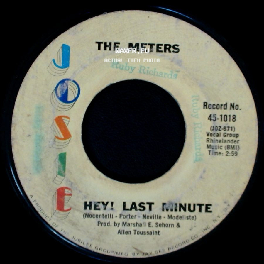 The Meters - Hey! Last Minute / Chicken Strut side A