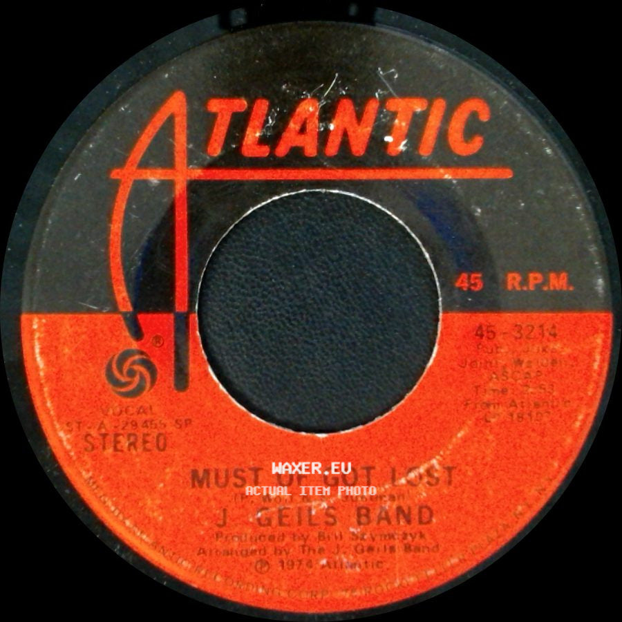 J. Geils Band - Must Of Got Lost / Funky Judge side A