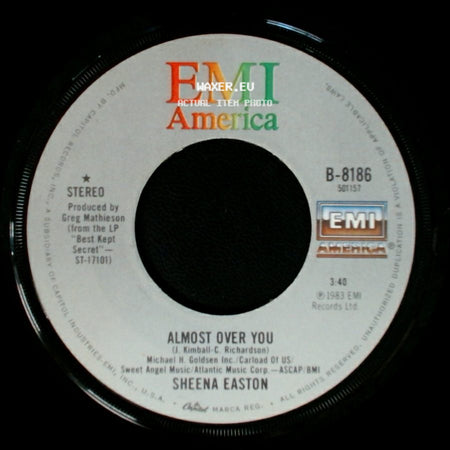 Sheena Easton - I Don't Need Your Word / Almost Over You side B