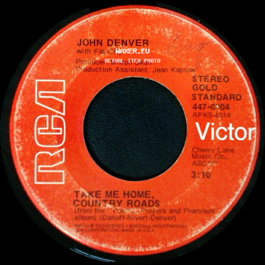 John Denver With Fat City / John Denver - Take Me Home, Country Roads / Poems, Prayers And Promises side A