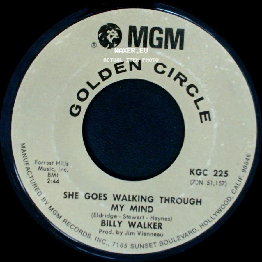 Billy Walker - When A Man Loves A Woman (The Way That I Love You) / She Goes Walking Through My Mind side B