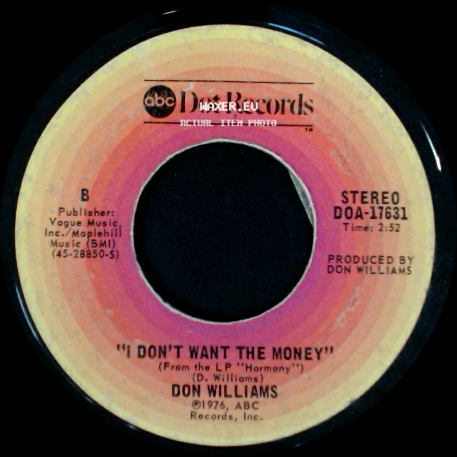 Don Williams - Say It Again / I Don't Want The Money side B