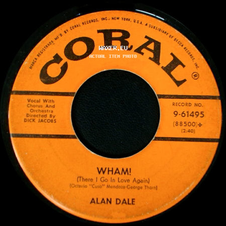 Alan Dale - Wham! (There I Go In Love Again) / Rockin' The Cha-Cha side A
