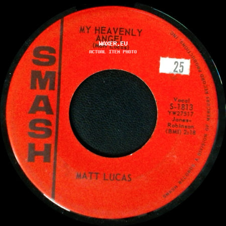 Matt Lucas - My Heavenly Angel / I'm Movin' On side A