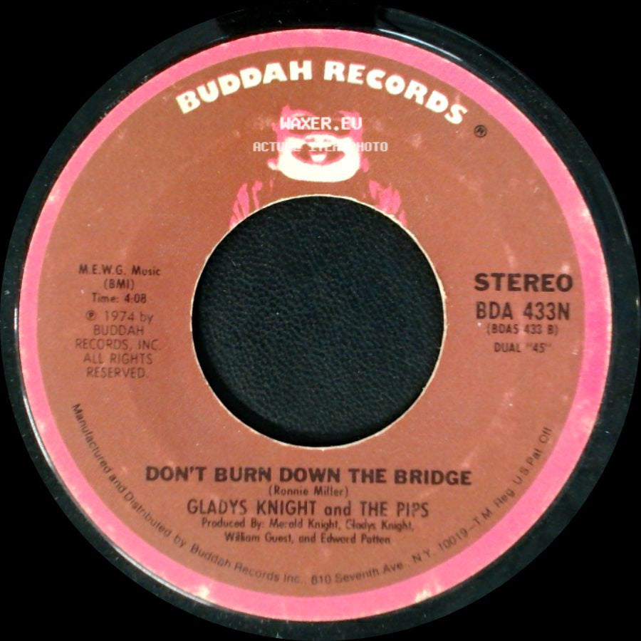 Gladys Knight And The Pips - Don't Burn Down The Bridge / I Feel A Song (In My Heart) side A