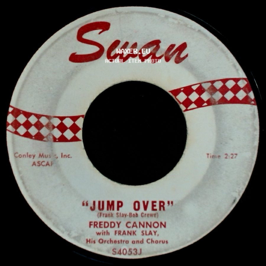 Freddy Cannon With Frank Slay, His Orchestra And Chorus / Freddy Cannon - Jump Over / The Urge side A