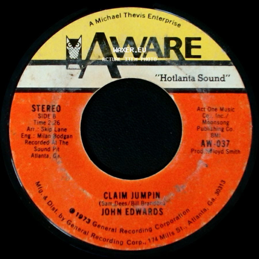 John Edwards - Messing Up A Good Thing / Claim Jumpin side B
