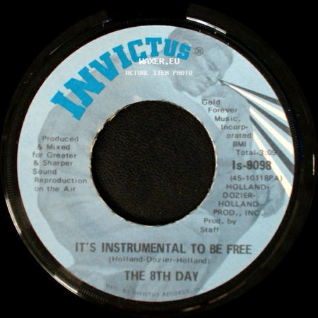 The 8Th Day - It's Instrumental To Be Free / You've Got To Crawl (Before You Walk) side A