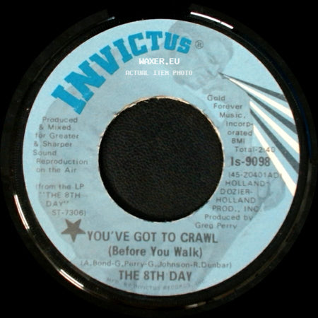 The 8Th Day - It's Instrumental To Be Free / You've Got To Crawl (Before You Walk) side B