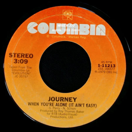 Journey - Any Way You Want It / When You're Alone (It Ain't Easy) side B