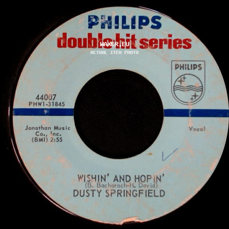 Dusty Springfield - Stay Awhile / Wishin' And Hopin' side B