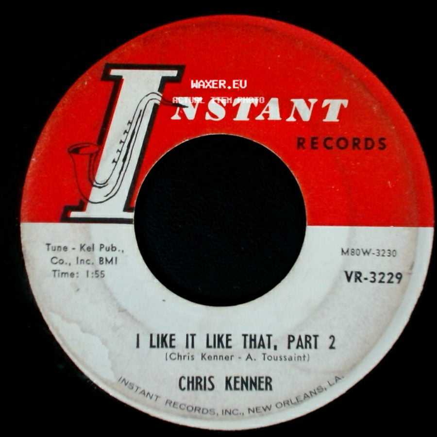 Chris Kenner - I Like It Like That, Part 1 / I Like It Like That, Part 2 side B