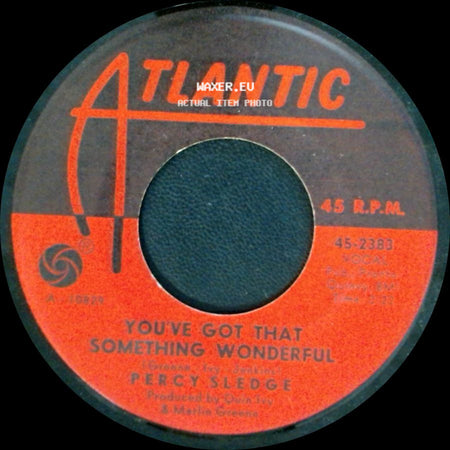 Percy Sledge - You've Got That Something Wonderful / Baby, Help Me side A