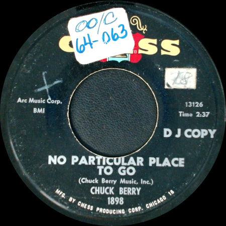 Chuck Berry - No Particular Place To Go / You Two side A