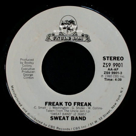 Sweat Band - Freak To Freak / We Do It All Day Long (Reprise) side A
