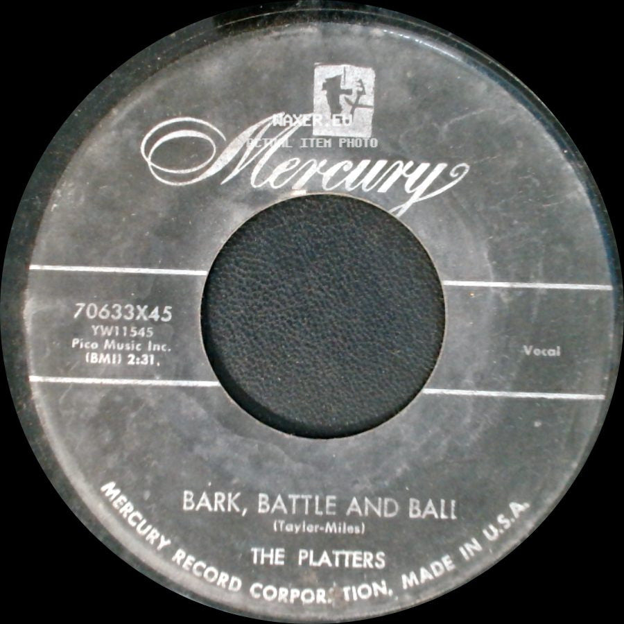 The Platters - Bark, Battle And Ball / Only You (And You Alone) side A