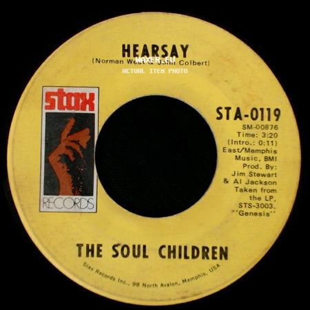 The Soul Children - Don't Take My Sunshine / Hearsay side B