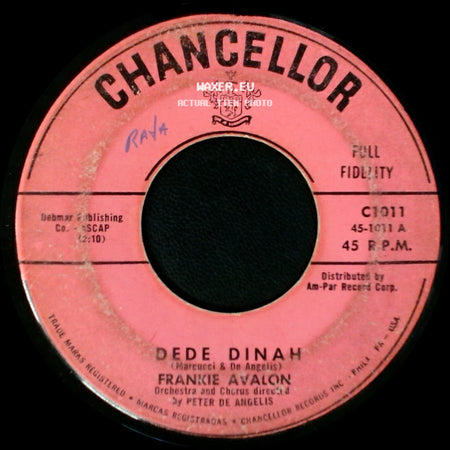 Frankie Avalon - Dede Dinah / Ooh La La side A