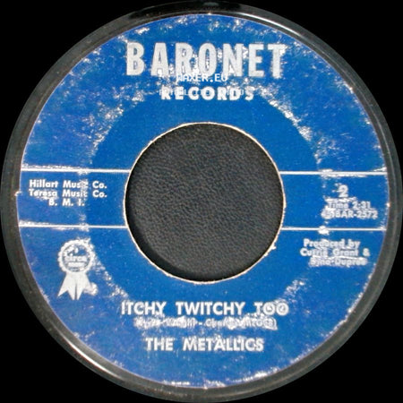The Metallics - Itchy Twitchy Too / Need Your Love side A