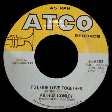 Arthur Conley - Put Our Love Together / Funky Street side A