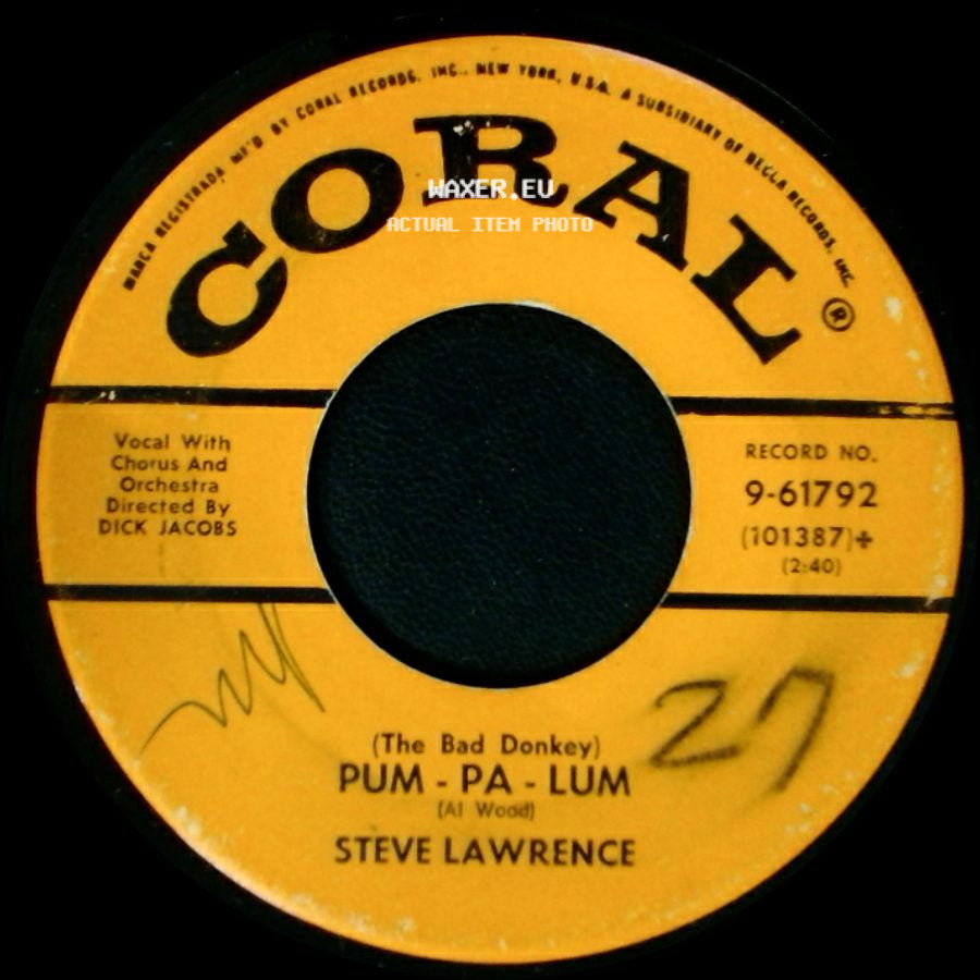 Steve Lawrence - Pum - Pa - Lum (The Bad Donkey) / Party Doll side A