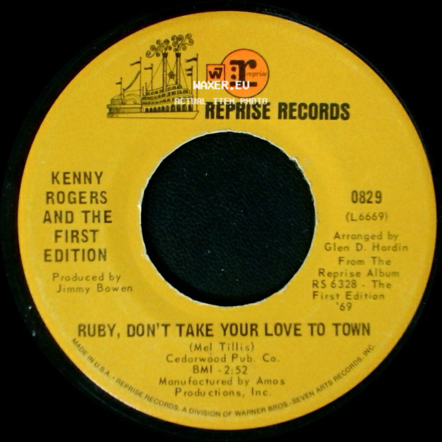 Kenny Rogers And The First Edition - Ruby, Don't Take Your Love To Town / Girl Get Ahold Of Yourself side A